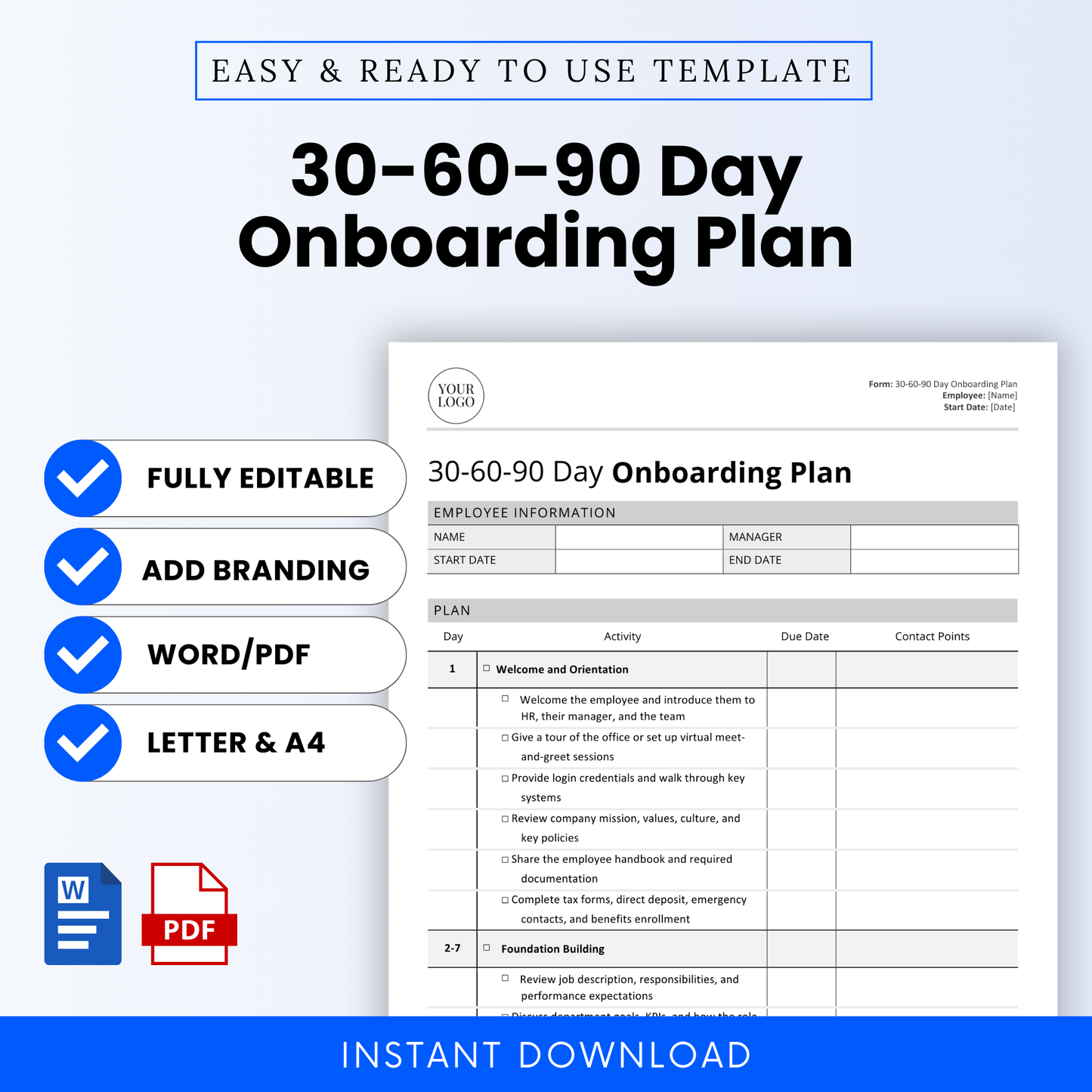 Professional New Hire 30-60-90 Day Onboarding Plan Template for HR teams and small businesses. Fully editable onboarding form in Microsoft Word and PDF formats. Instant digital download. Customizable with company logo and branding. Designed for HR managers, recruiters, remote onboarding, startup hiring, and employee onboarding planning. Compatible with US Letter and A4 sizes.