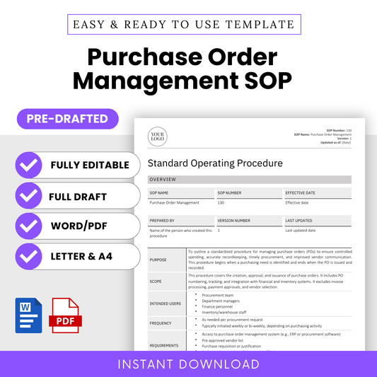 Editable Purchase Order Management SOP Template for Small Business, Operations Manager, or Procurement Team – Pre-Written Standard Operating Procedure for Purchasing Process – Instant Download in Word and PDF – Business Process Documentation Template – Includes Full Draft, Approval Workflow, PO Tracking, Vendor Communication, and Inventory Integration – Letter and A4 Sizes – Ideal for Retail, E-commerce, Construction, Manufacturing, and Office Admins