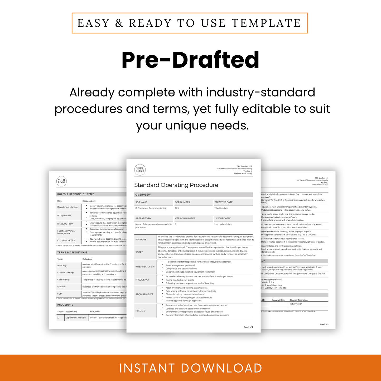 Pre-drafted IT Equipment Decom SOP Template – ready-to-use standard operating procedure document with fully editable industry-standard content. Includes detailed sections such as roles and responsibilities, terms and definitions, procedure steps, compliance, and documentation. Ideal for IT managers, compliance officers, and businesses that need a structured and secure process for retiring outdated IT assets. Available as an instant digital download in Word and PDF formats.