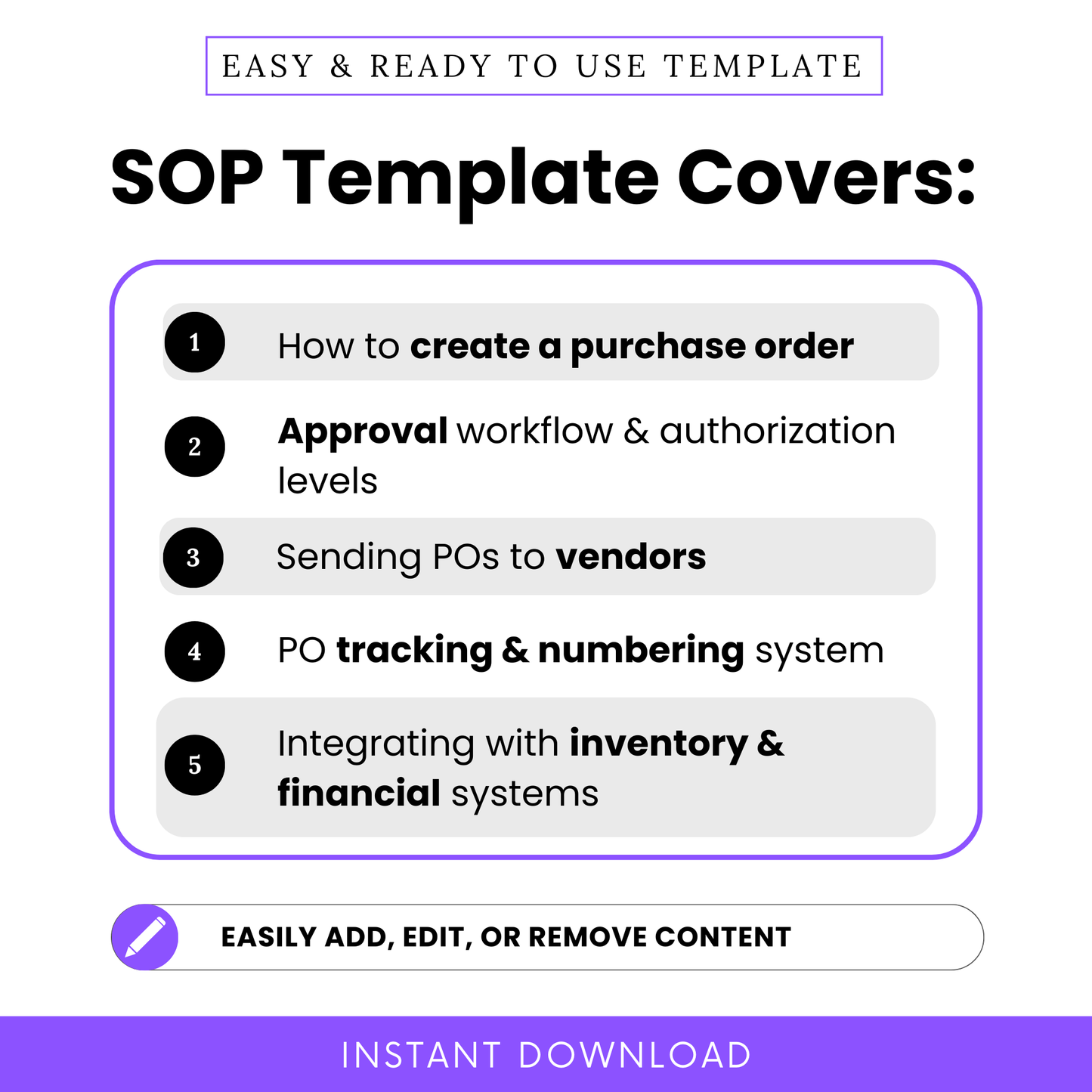 SOP Template Covers Key Steps in the Purchase Order Process – Create a Purchase Order, Approval Workflow, Authorization Levels, Sending POs to Vendors, PO Tracking and Numbering System, and Integrating with Inventory and Financial Systems – Editable Standard Operating Procedure for Procurement & Business Operations – Template for purchasing workflow, procurement checklist, po process template, startup business systems, company policy template, office management docs, process documentation needs.