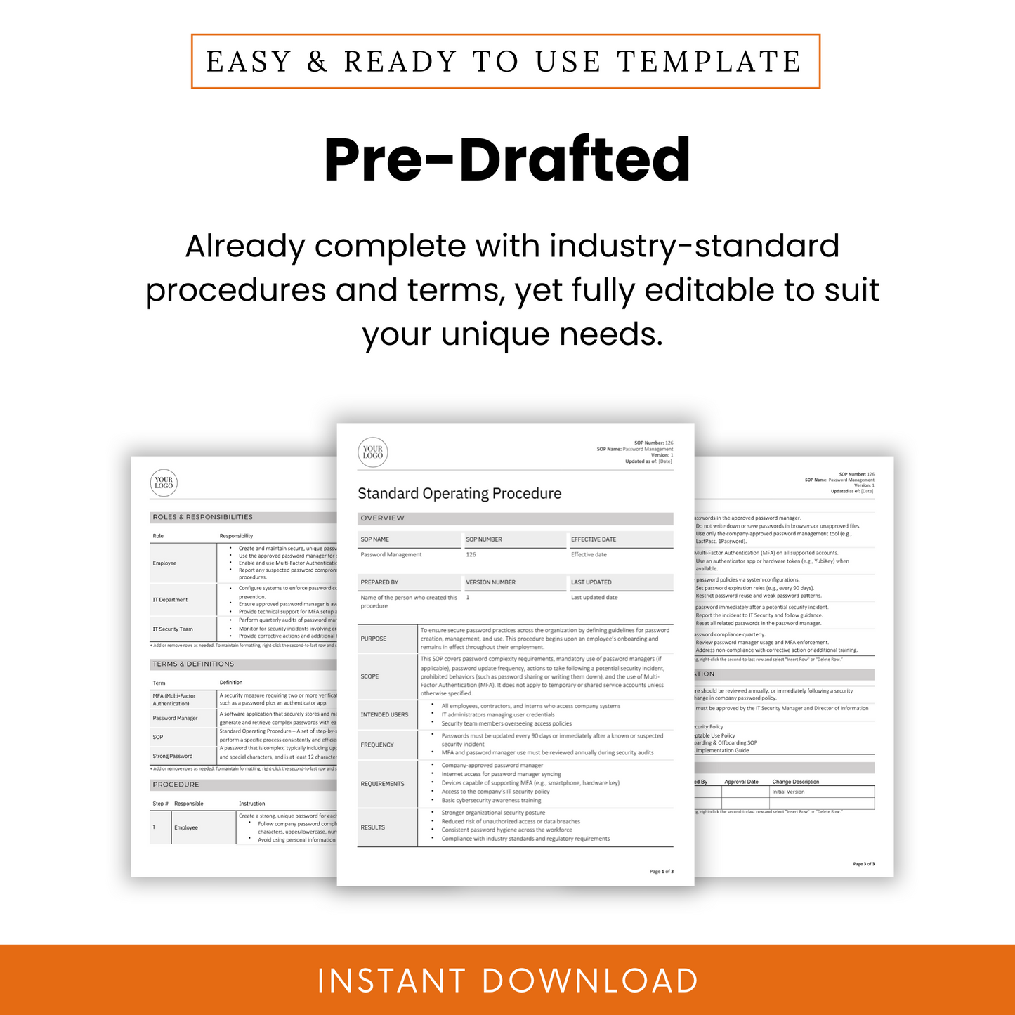 Pre-drafted IT Password Management SOP Template – ready-to-use standard operating procedure document with fully editable industry-standard content. Includes detailed sections such as roles and responsibilities, terms and definitions, procedure steps, compliance, and documentation. Ideal for IT managers, compliance officers, and businesses that need a structured and secure process. Available as an instant digital download in Word and PDF formats.