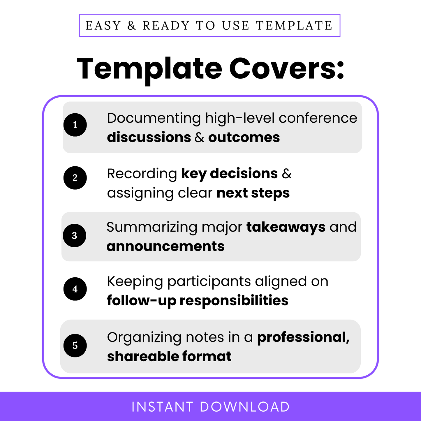 Overview of what the Conference Minutes Template covers, including documenting discussions and outcomes, recording decisions and next steps, summarizing takeaways, aligning follow-up responsibilities, and organizing notes in a professional format. Instant download banner included.