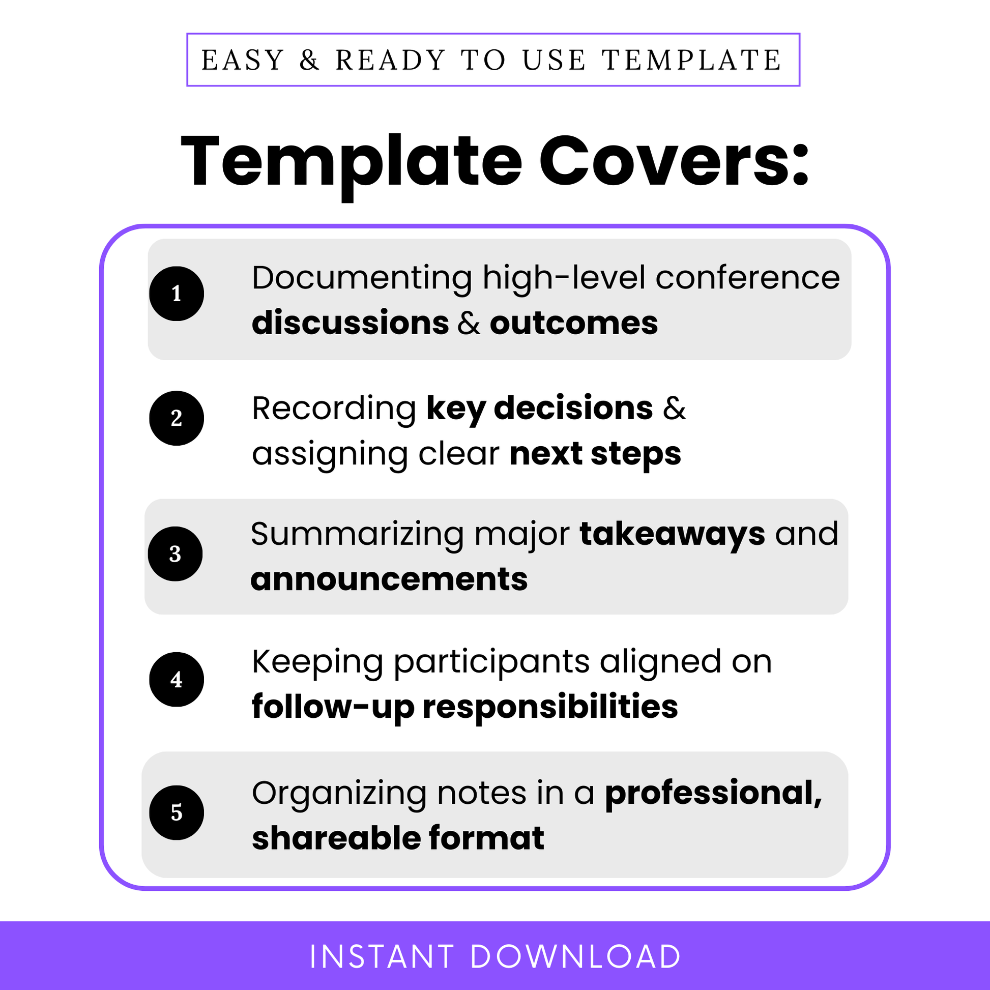 Overview of what the Conference Minutes Template covers, including documenting discussions and outcomes, recording decisions and next steps, summarizing takeaways, aligning follow-up responsibilities, and organizing notes in a professional format. Instant download banner included.