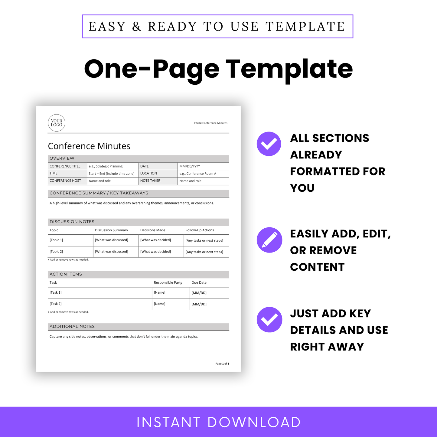 One-page editable Conference Minutes Template with pre-formatted sections. Includes overview, key takeaways, discussion notes, action items, and additional notes. Highlights include easy editing, pre-set formatting, and instant download for quick use.