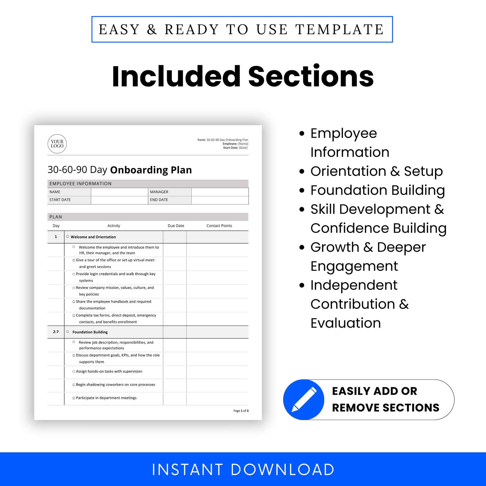 Editable 30-60-90 Day Onboarding Plan Template with clearly defined sections: Employee Information, Orientation & Setup, Foundation Building, Skill Development & Confidence Building, Growth & Deeper Engagement, and Independent Contribution & Evaluation. Professional onboarding form for HR professionals and hiring managers. Customizable in Microsoft Word and PDF. Includes space for activities, due dates, and contact points. Ideal for structured new employee onboarding. Instant digital download.