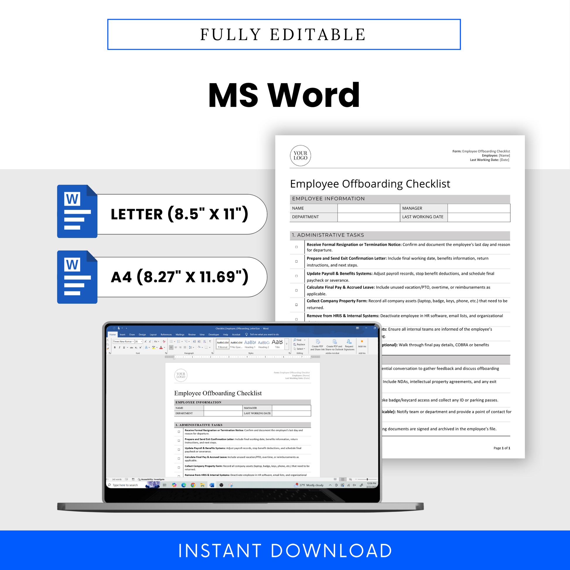 Editable Employee Offboarding Checklist Template in Microsoft Word format. Includes two file sizes: US Letter (8.5 x 11 inches) and A4 (8.27 x 11.69 inches). HR offboarding form with pre-filled checklist sections for offboarding and administrative tasks. Designed for HR professionals, recruiters, and small business owners to streamline employee exits and exit interviews. Customizable Word document with space to add company logo and branding. Instant digital download for easy use and quick setup.