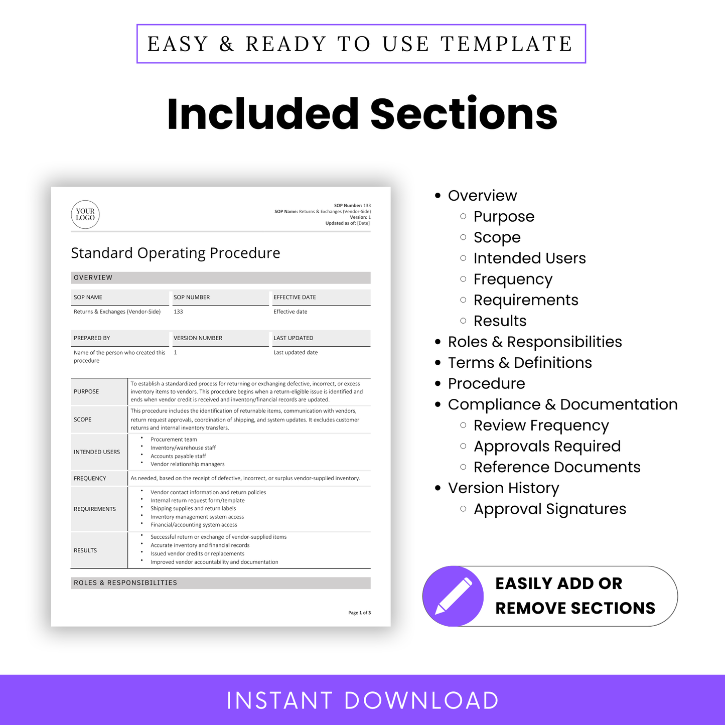Included sections of the Returns & Exchanges (Vendor-Side) SOP Template: Overview, Purpose, Scope, Intended Users, Frequency, Requirements, Results, Roles & Responsibilities, Terms & Definitions, Procedure, Compliance & Documentation, and Version History. Fully editable and easy to customize. Instant download.