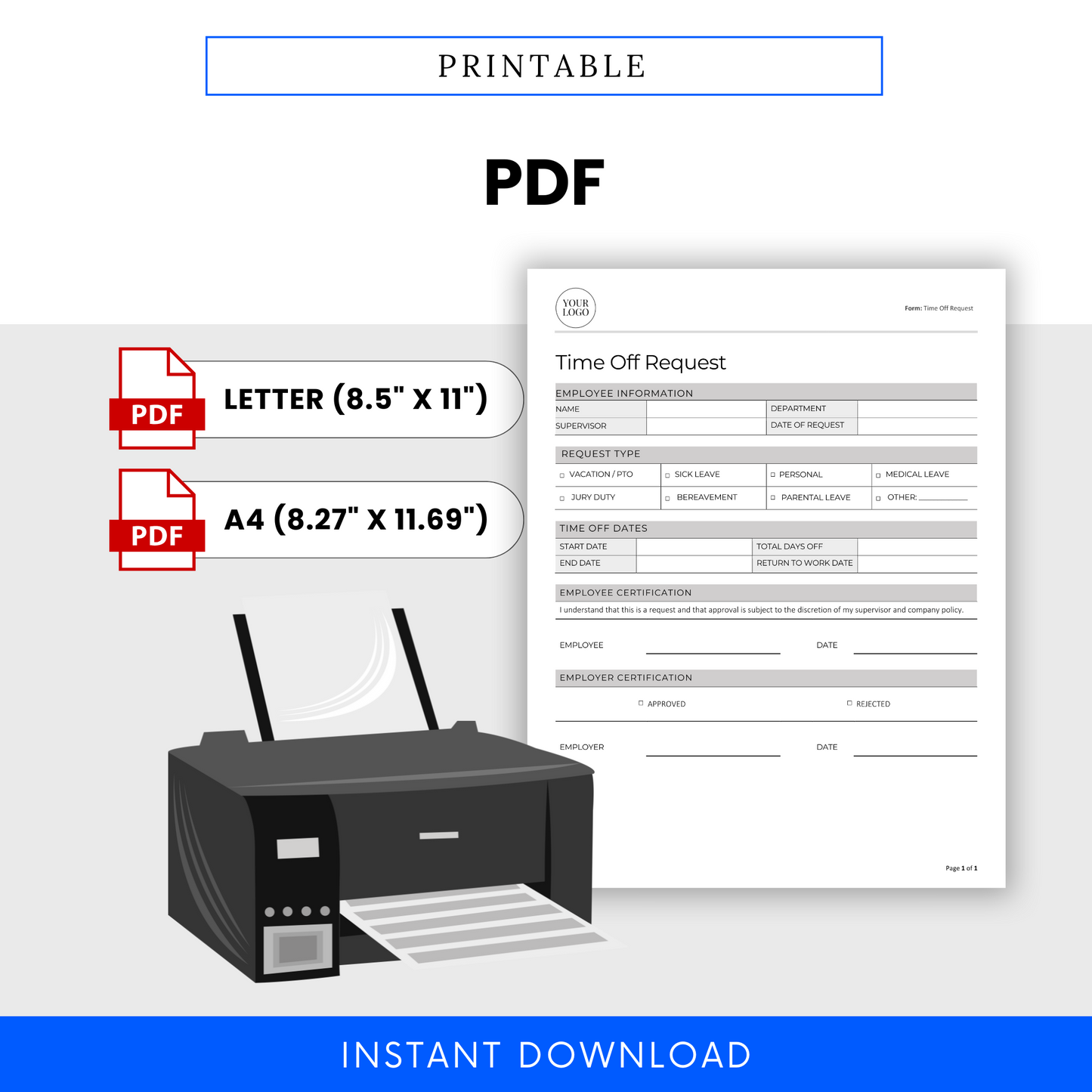 Printable PDF version of Time Off Request Form in Letter and A4 sizes, shown with a printer for instant download and print.