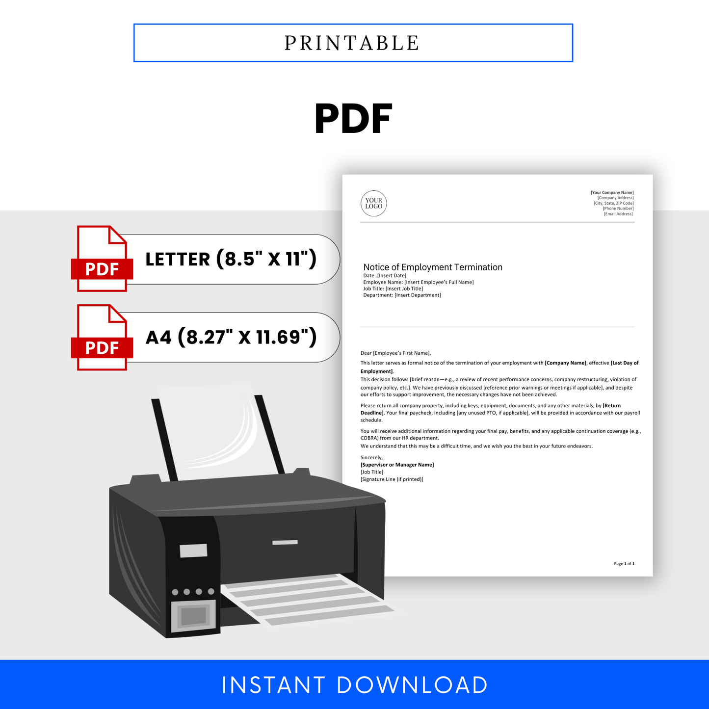 Printable Employment Termination Letter template available as PDF in Letter and A4 sizes, featuring a printer graphic to show ease of printing.