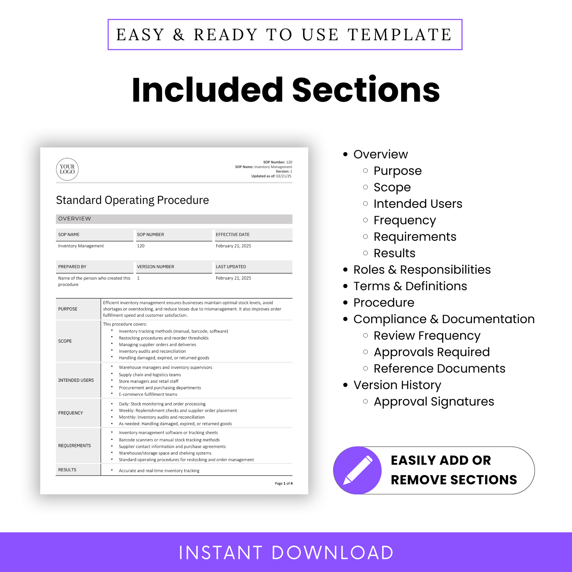 Included Sections in SOP Template – Fully editable Standard Operating Procedure (SOP) in Word and PDF format. This pre-drafted SOP template includes key sections: overview (purpose, scope, intended users, frequency, requirements, results), roles & responsibilities, terms & definitions, step-by-step procedures, compliance & documentation (review frequency, approvals, reference documents), and version history with approval signatures. Easily customize by adding or removing sections.