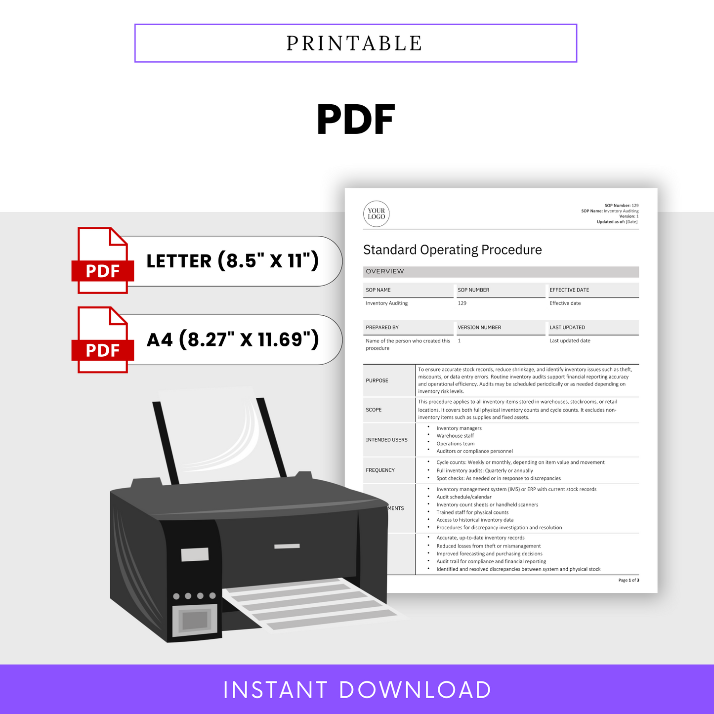Printable SOP Template in PDF for Inventory Management & Audit – Standard Operating Procedure template available in Letter (8.5” x 11”) and A4 (8.27” x 11.69”) sizes. Pre-drafted, structured SOP document covering purpose, scope, roles & responsibilities, procedures, compliance documentation, and version history. Ready for instant download and printing. Ideal for manufacturing, supply chain, and operations management. Professional, easy-to-use format for streamlined documentation and compliance.